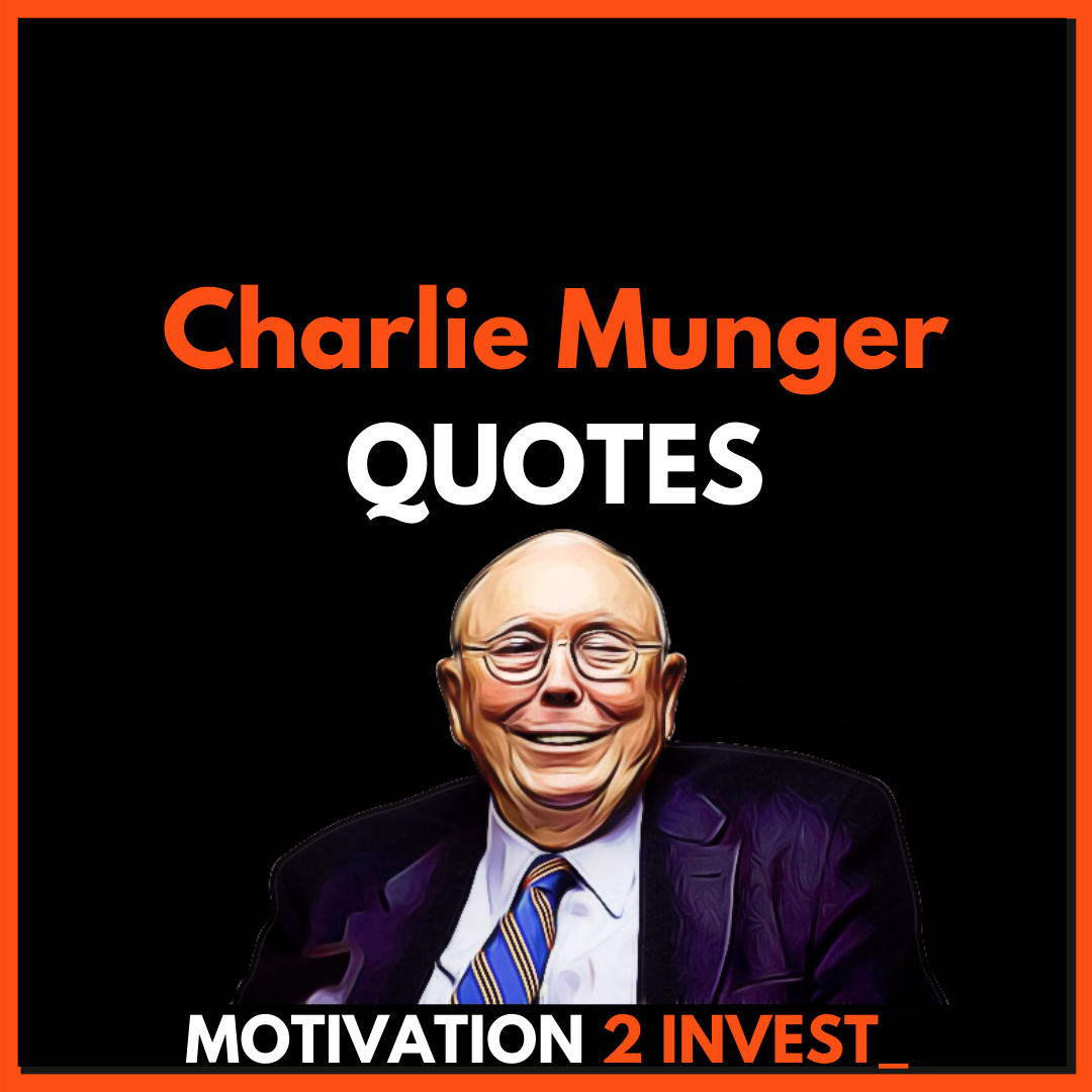 18 Wisdom Quotes by Charlie Munger to Make you WEALTHY & HAPPY -  Stockcircle Articles